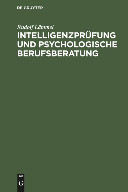 Intelligenzprüfung und psychologische Berufsberatung
