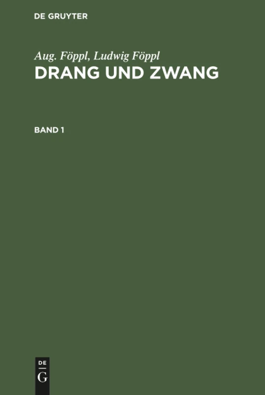 Drang und Zwang Drang und Zwang: 1