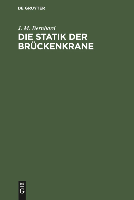 Die Statik der Brückenkrane