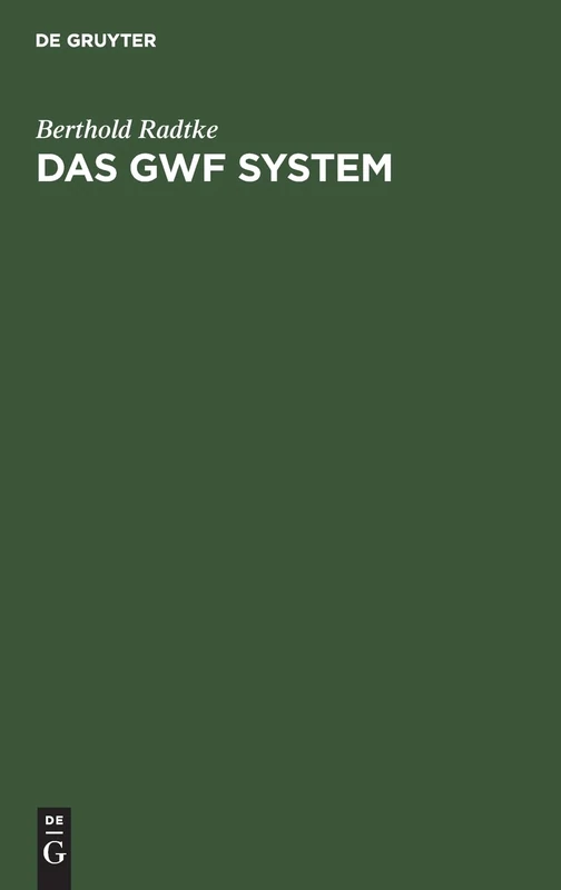 Das Gwf System: Eine Neue Organisationsform Wissenschaftlicher Betriebsführung in Städtischen Und Ähnlichen Werksbetrieben