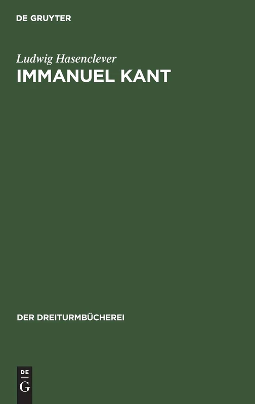 Immanuel Kant: Auswahl: 1 (Dreiturmbücherei)