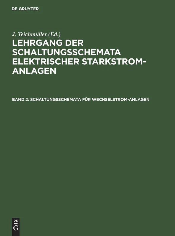 Schaltungsschemata Für Wechselstrom-Anlagen: [Text]