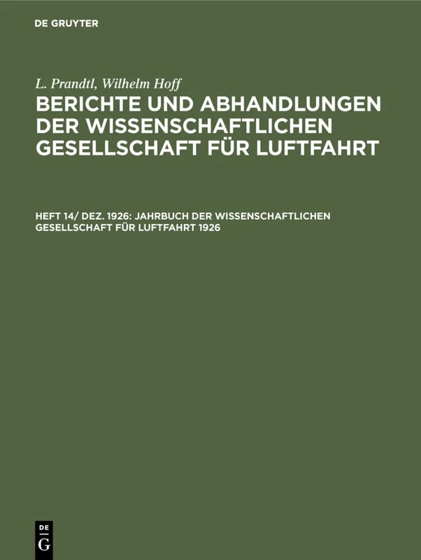 Jahrbuch Der Wissenschaftlichen Gesellschaft Für Luftfahrt 1926