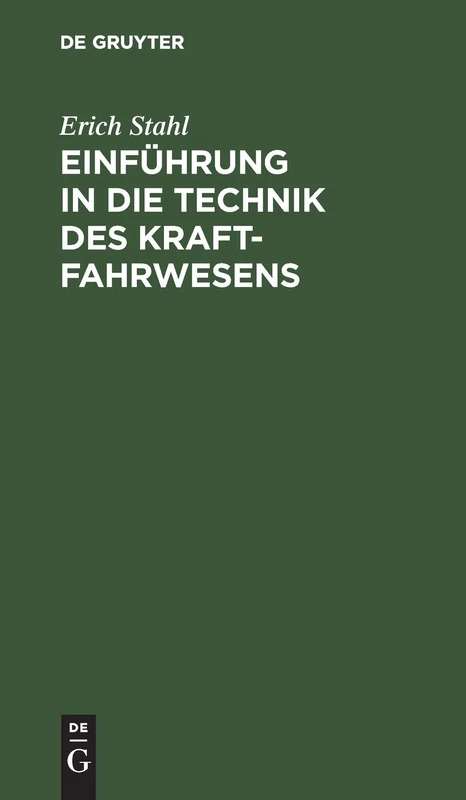 Einführung in Die Technik Des Kraftfahrwesens