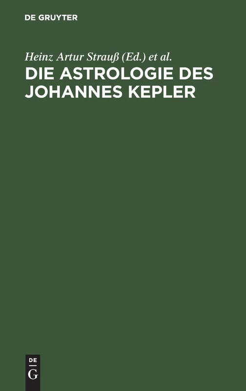 De Gruyter Oldenbourg - Die Astrologie Des Johannes Kepler
