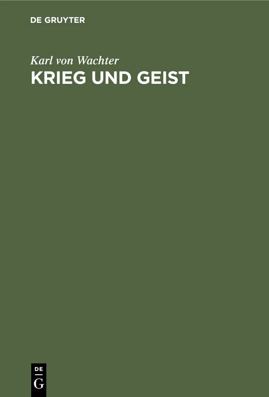 Krieg und Geist: Das Mißtrauen in Den Geist ALS Ursache Unseres Miltärischen Versagens Zu Beginn Des Weltkrieges - Image 1