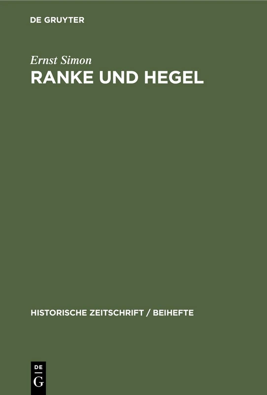 Ranke und Hegel: 15 (Historische Zeitschrift / Beihefte)