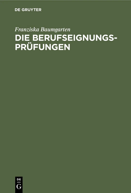 Die Berufseignungs-Prüfungen: Theorie Und PRAXIS