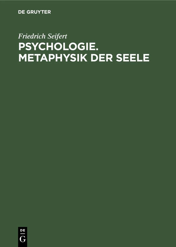 Psychologie. Metaphysik Der Seele