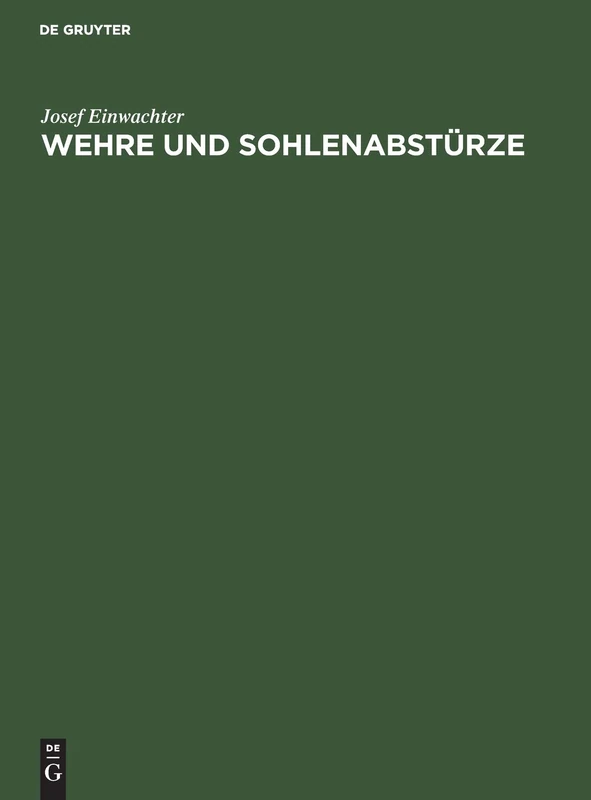 Wehre Und Sohlenabstürze: Berechnung Der Unterwasserspiegellage Und Kolktiefe Bei Den Verschiedenen Abflußarten