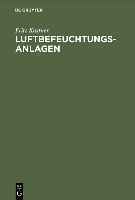 Luftbefeuchtungsanlagen: Untersuchungen Und Berechnungen