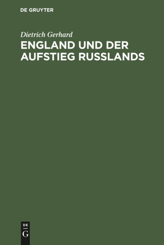 De Gruyter Oldenbourg - England und der Aufstieg Russlands