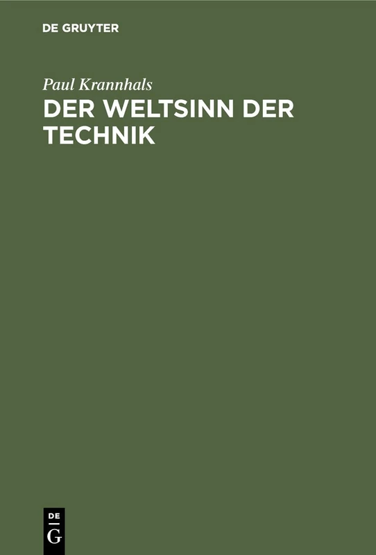 De Gruyter Oldenbourg - Der Weltsinn der Technik Book