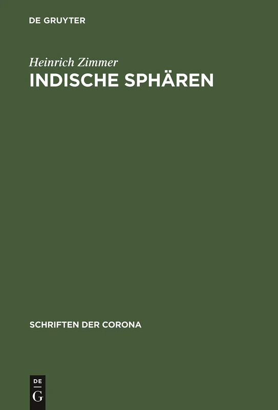 Indische Sphären: 12 (Schriften Der Corona)
