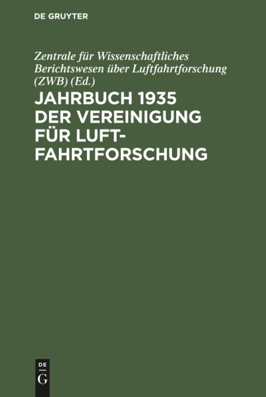 De Gruyter Oldenbourg - Jahrbuch 1935 der Vereinigung fur Luftfahrtforschung