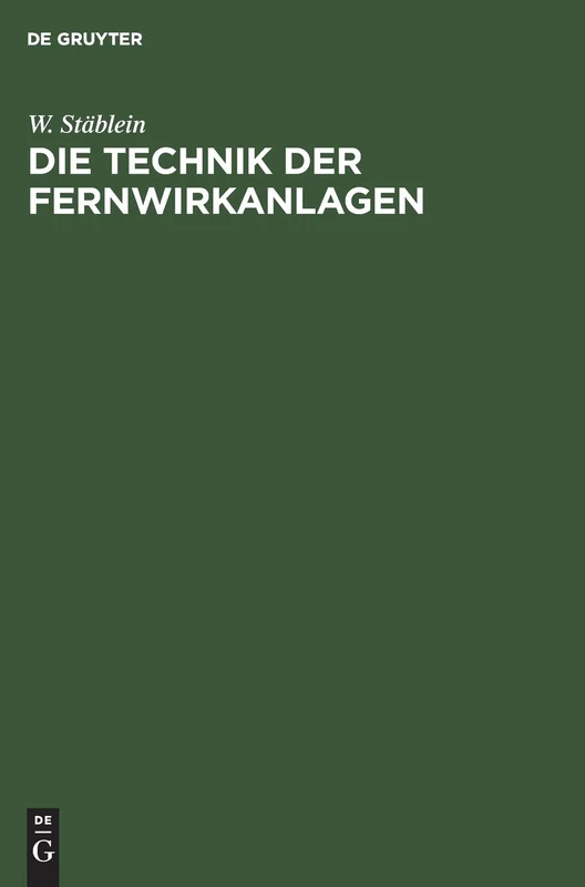 De Gruyter Oldenbourg - Die Technik Der Fernwirkanlagen Book