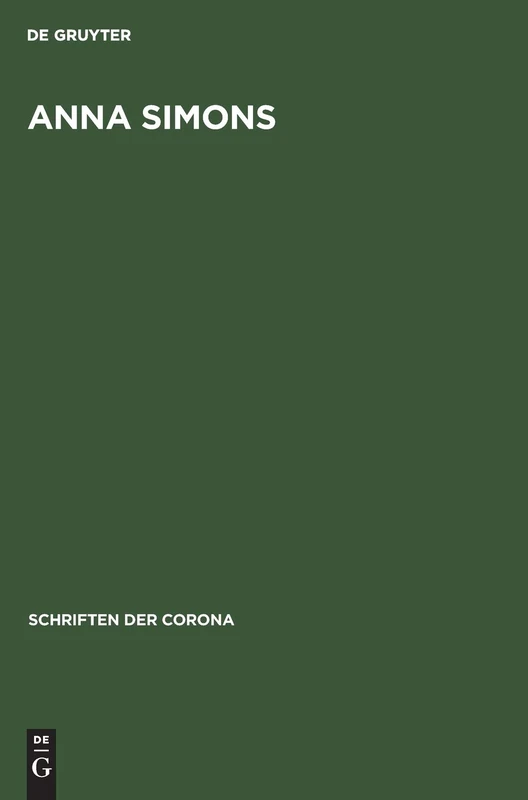 Anna Simons: 8 (Schriften Der Corona)