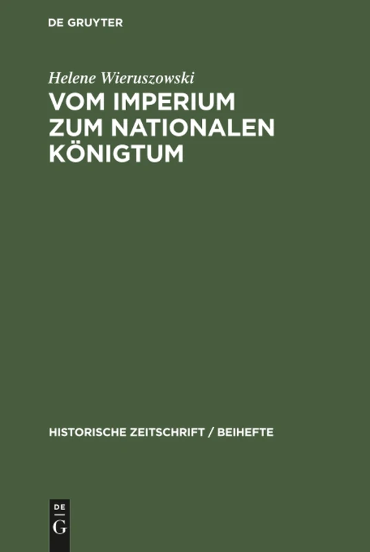 De Gruyter Vom Imperium zum Nationalen Konigtum - History Book