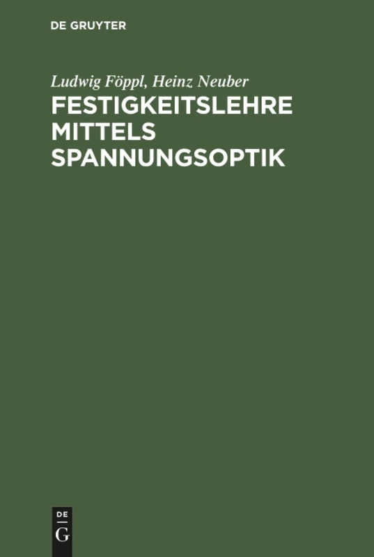 Festigkeitslehre mittels Spannungsoptik