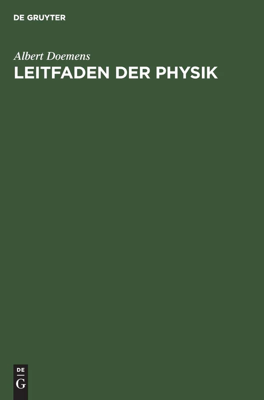Leitfaden Der Physik: Mit Besonderer Berücksichtigung Des Braugewerbes