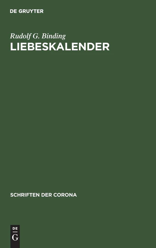 Liebeskalender: 15 (Schriften Der Corona)