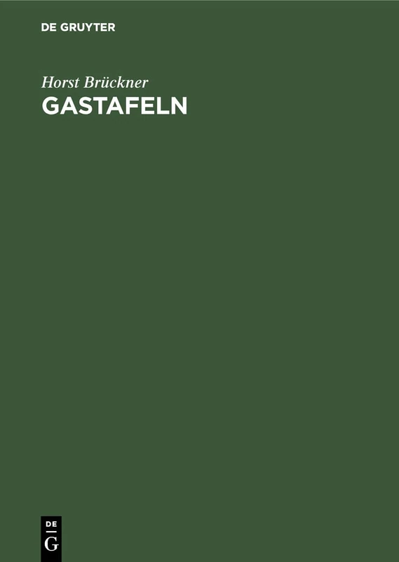 Gastafeln: Physikalische, Thermodynamische Und Brenntechnische Eigenschaften Der Gase Und Sonstigen Brennstoffe Sonderdruck Aus Handbuch Der Gasindustrie Band VI: 6