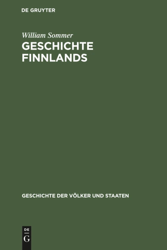 Geschichte Finnlands (Geschichte Der Völker Und Staaten)
