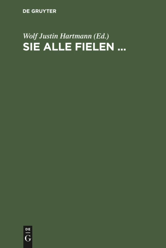 Sie alle fielen ...: Gedichte Europäischer Soldaten - Image 1