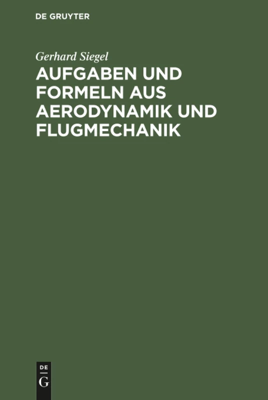 Aufgaben und Formeln aus Aerodynamik und Flugmechanik