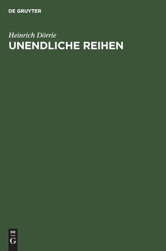 De Gruyter Oldenbourg - Unendliche Reihen - Mathematics Book