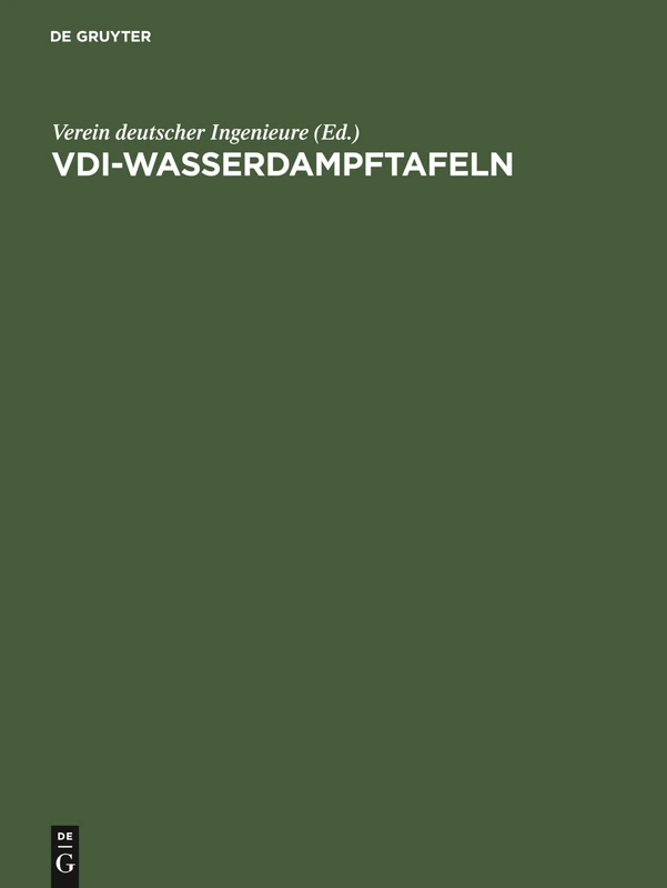 VDI-Wasserdampftafeln: Mit Einem Mollier (I, S)-Diagramm Auf Einer Besonderen Tafel - Image 1