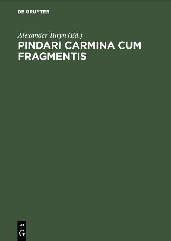 De Gruyter Oldenbourg - Pindari Carmina Cum Fragmentis Book