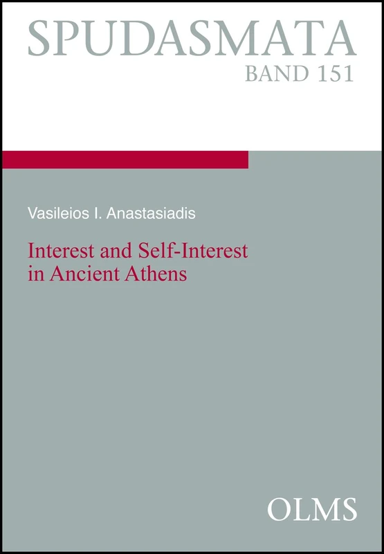 Interest & Self-Interest in Ancient Athens (Spudasmata, 151) - Image 1