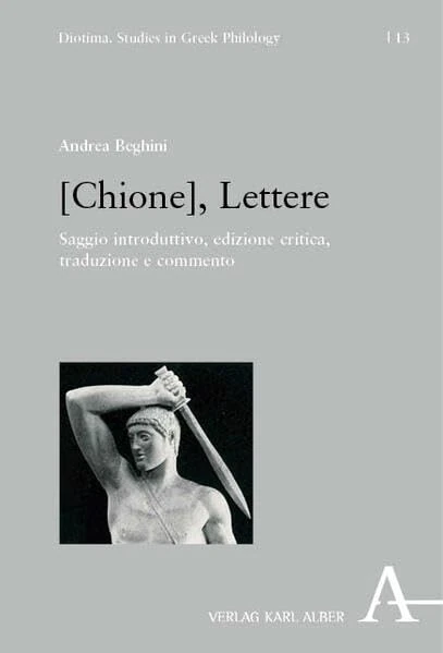 [Chione], Lettere: Saggio introduttivo, edizione critica, traduzione e commento - Image 1