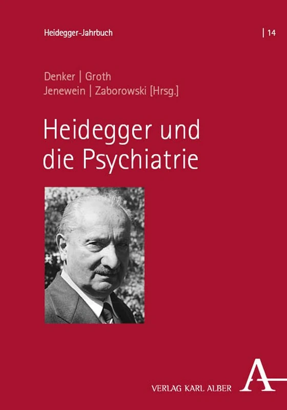 Heidegger Und Die Psychiatrie (Heidegger-Jahrbuch, 14) - Image 1