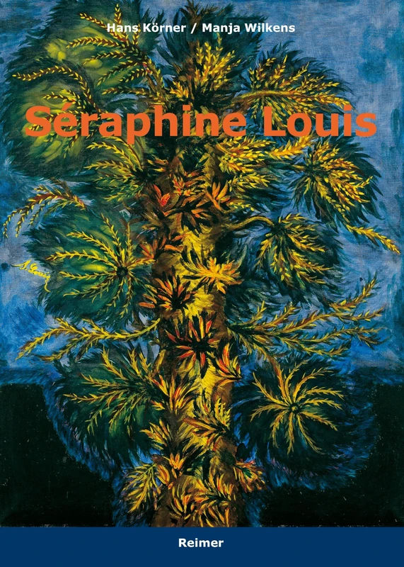 Seraphine Louis: 1864-1942