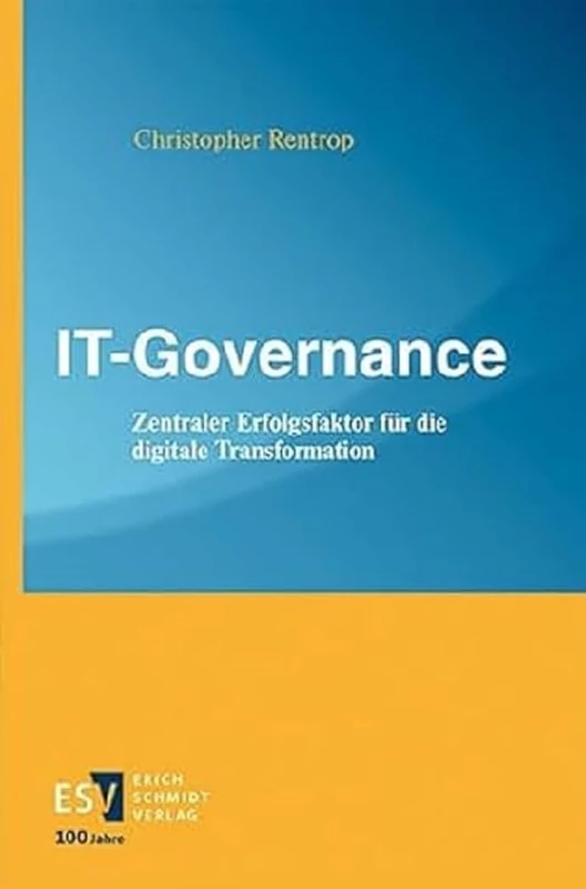 IT-Governance: Zentraler Erfolgsfaktor für die digitale Transformation