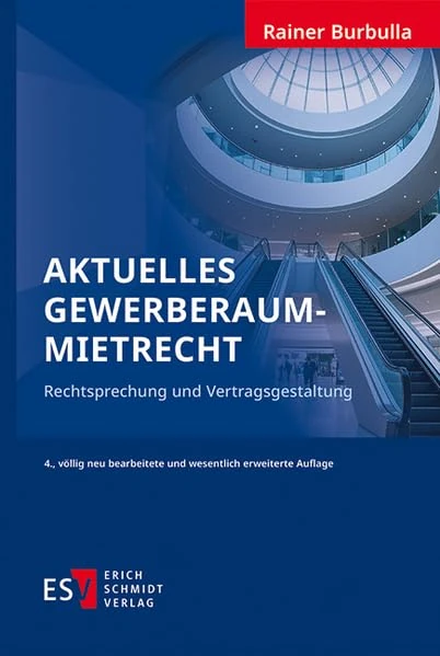 Aktuelles Gewerberaummietrecht: Rechtsprechung und Vertragsgestaltung - Image 1