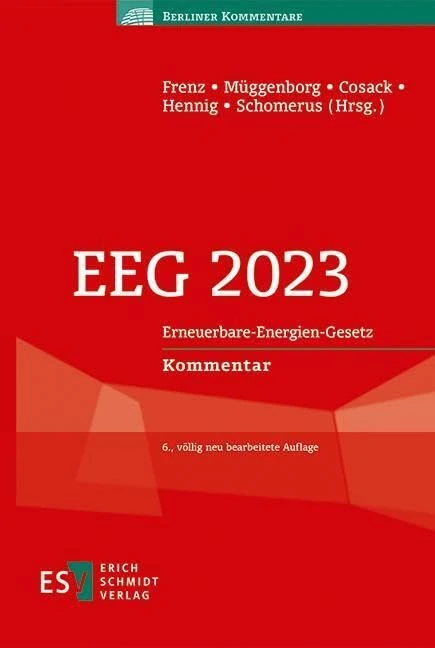 EEG 2023: Erneuerbare-Energien-Gesetz - - Kommentar