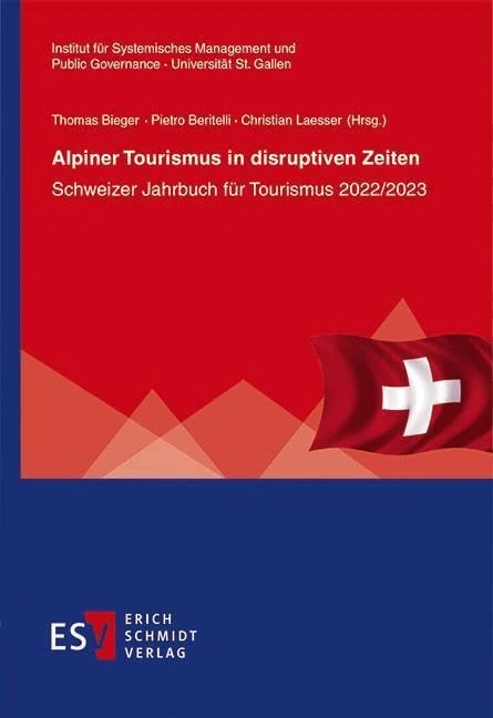 Alpiner Tourismus in disruptiven Zeiten: Schweizer Jahrbuch für Tourismus 2022/2023 (St. Galler Schriften für Tourismus und Verkehr): 14 - Image 1