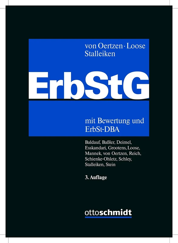 Erbschaftsteuer- und Schenkungsteuergesetz (ErbStG): mit Bewertung und ErbSt-DBA. Kommentar.