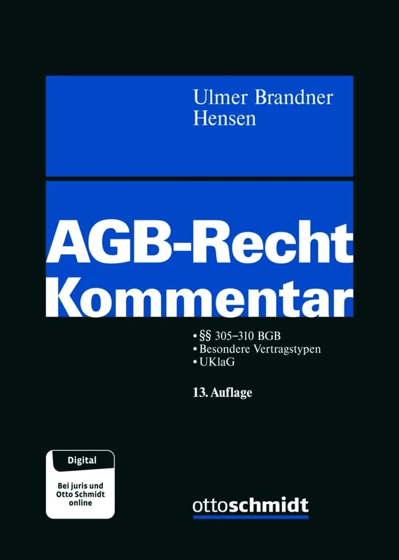 AGB-Recht: Kommentar zu den §§ 305-310 BGB und zum UKlaG