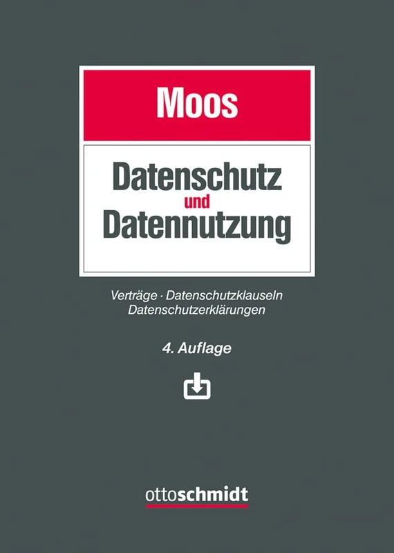 Datenschutz und Datennutzung: Verträge - Datenschutzklauseln - Datenschutzerklärungen
