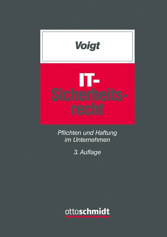 IT-Sicherheitsrecht: Pflichten und Haftung im Unternehmen
