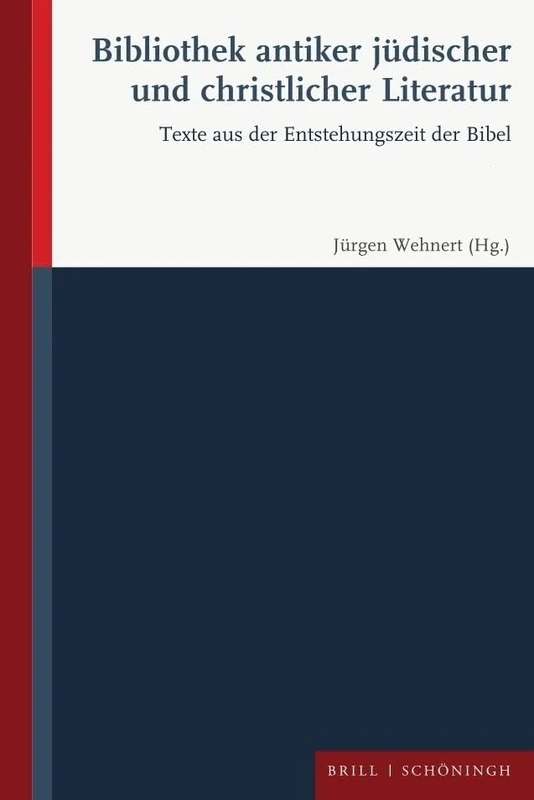 Bibliothek Antiker Judischer Und Christlicher Literatur: Texte Aus Der Entstehungszeit Der Bibel