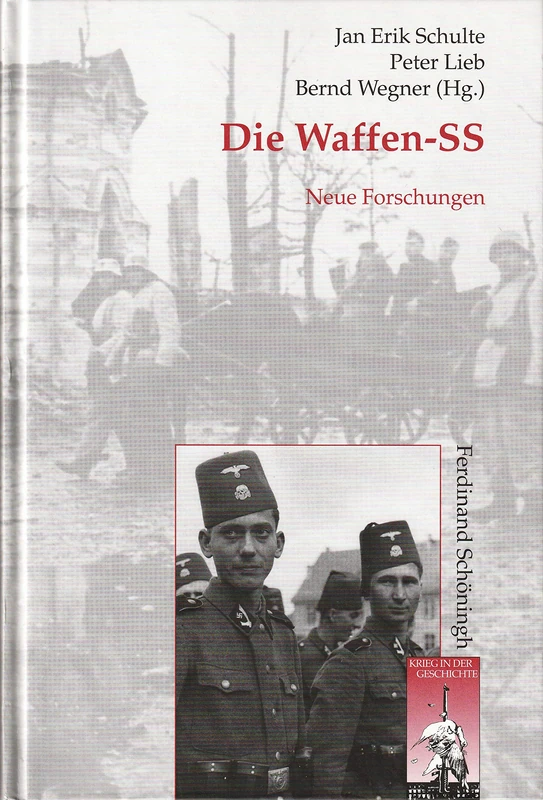 Die Waffen-SS: Neue Forschungen