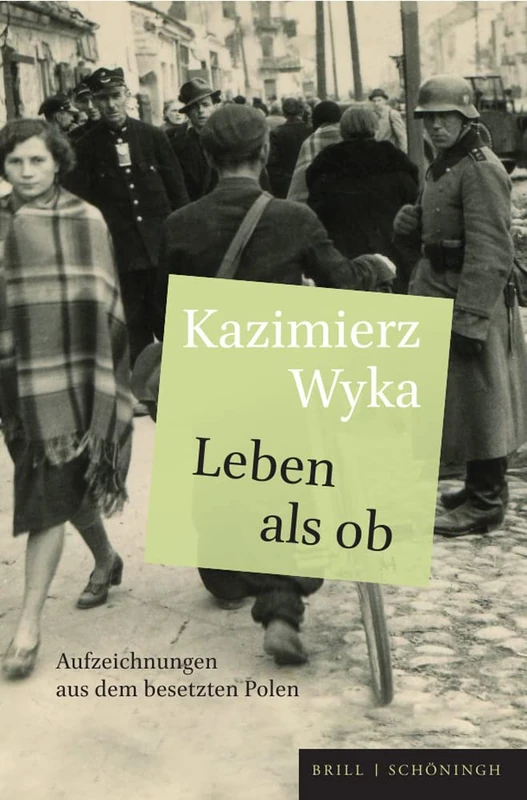 Leben ALS OB: Aufzeichnungen Aus Dem Besetzten Polen. Aus Dem Polnischen Von Lothar Quinkenstein - Image 1