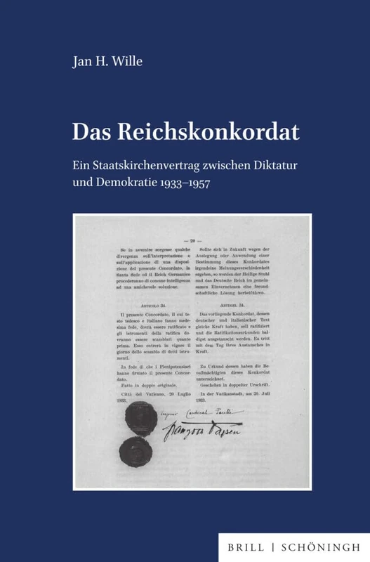 Das Reichskonkordat: Ein Staatskirchenvertrag Zwischen Diktatur Und Demokratie 1933-1957 (Veroffentlichungen Der Kommission Fur Zeitgeschichte, Reihe B: Forschungen, 145)