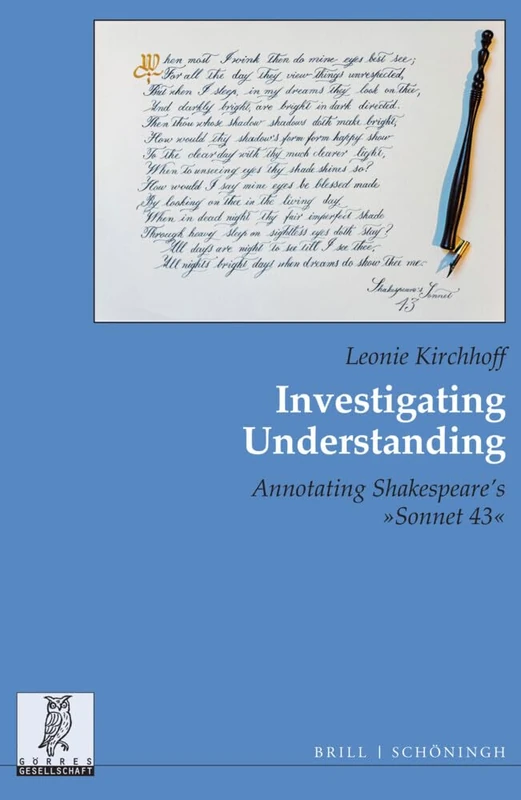 Investigating Understanding: Annotating Shakespeares 'Sonnet 43'