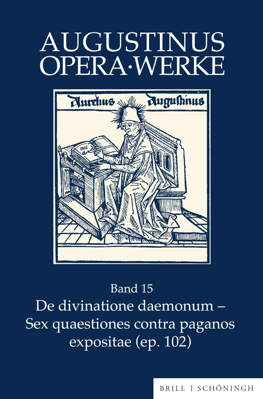 de Divinatione Daemonum - Sex Quaestiones Contra Paganos Expositae (Ep. 102) (Augustinus Opera - Werke, 15) - Image 1